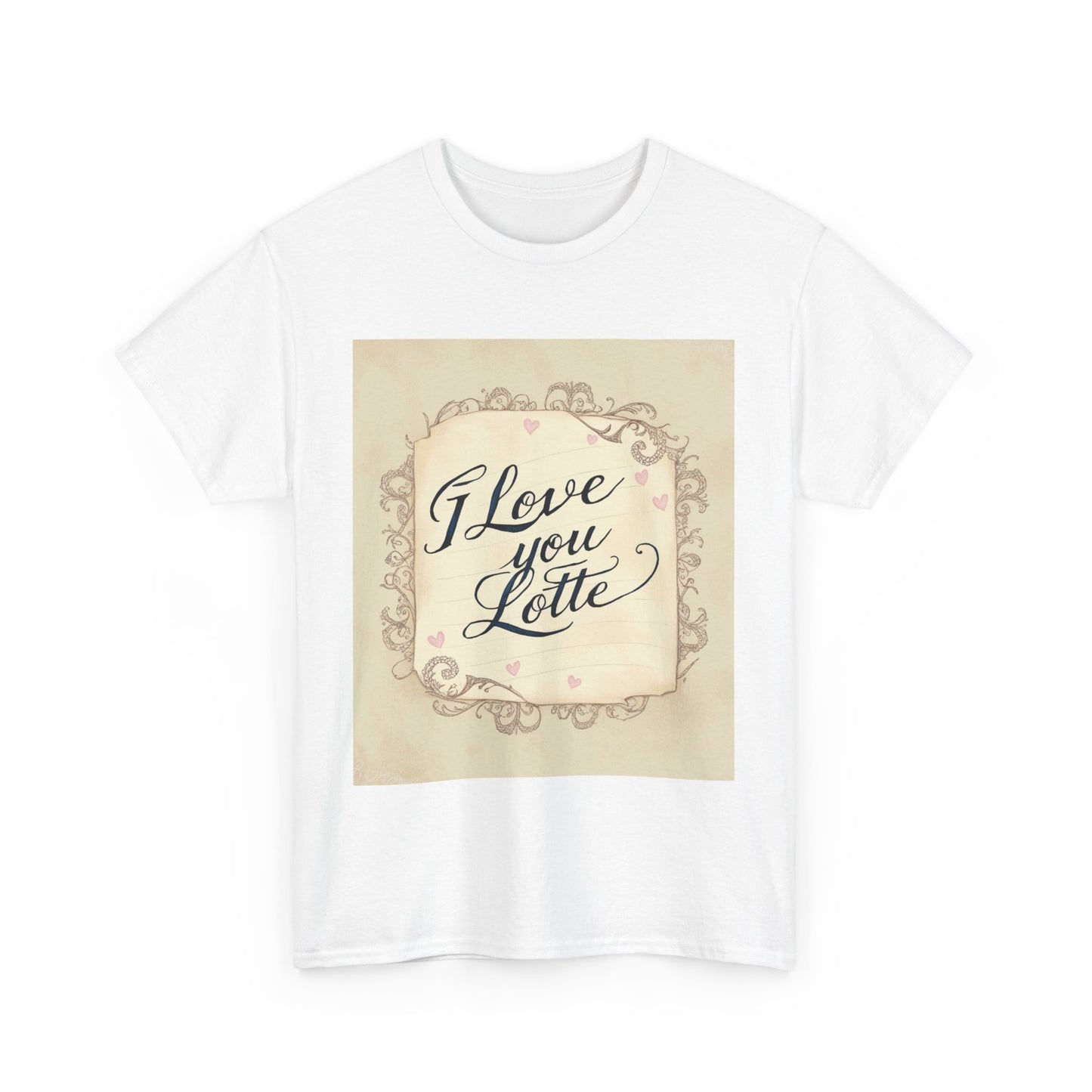 “Valentine special - Express Your Love - I Love You, Lotte T-shirt”