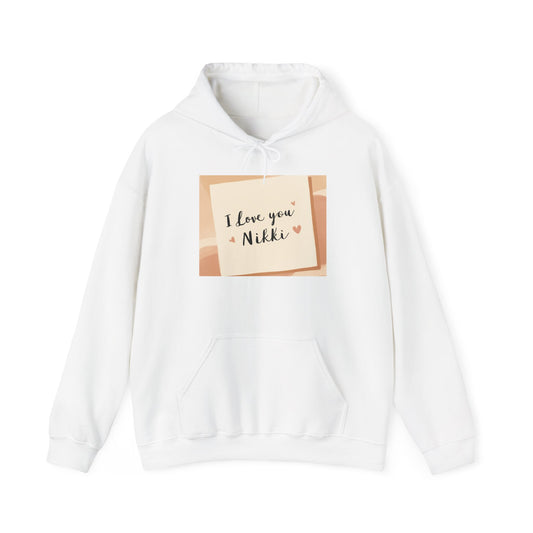 “Valentine special - Express Your Love - I Love You, Nikki Hooded Sweatshirt ”