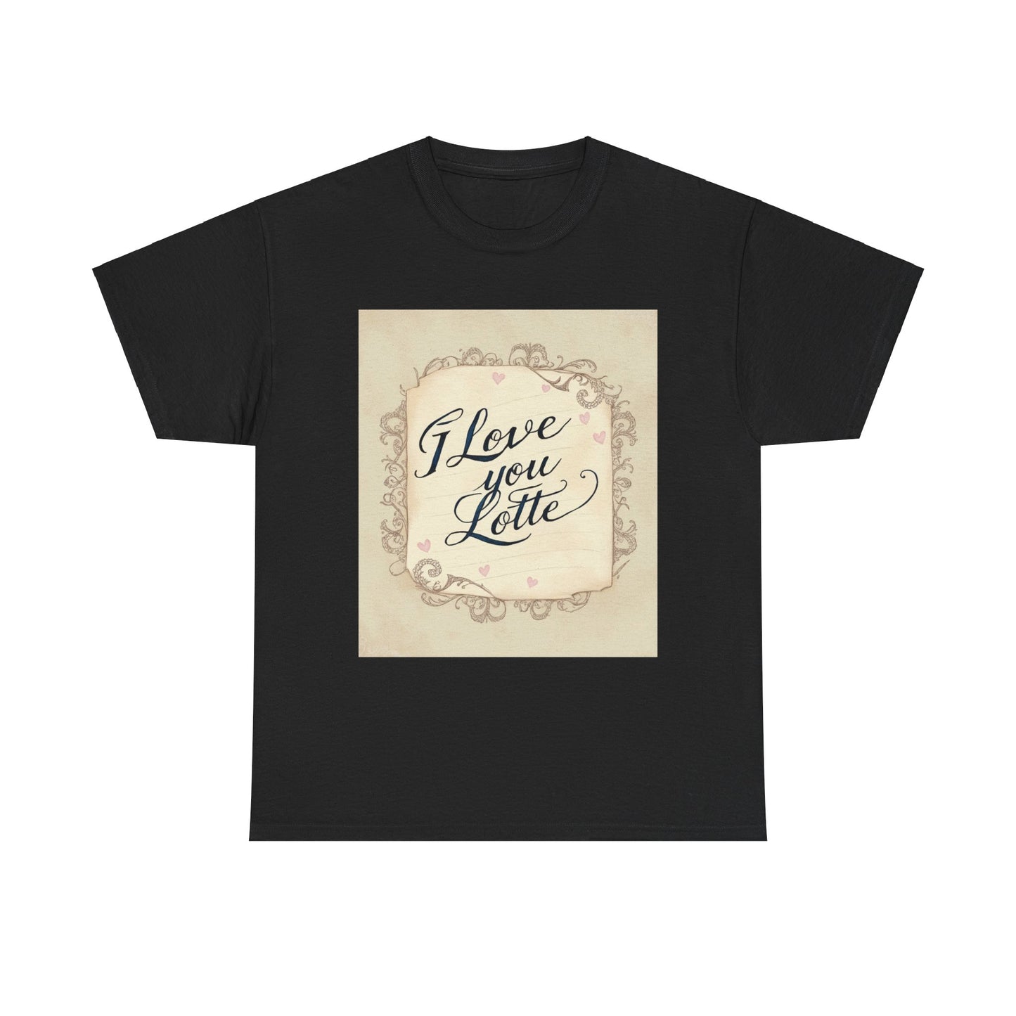 “Valentine special - Express Your Love - I Love You, Lotte T-shirt”