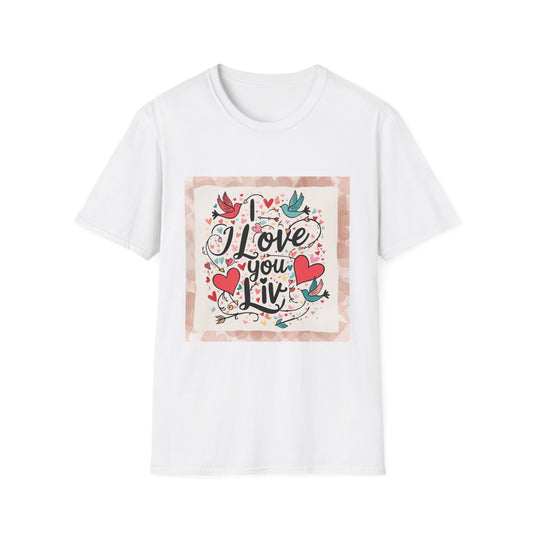 “Valentine special - Express Your Love - I Love You, Liv T-shirt”
