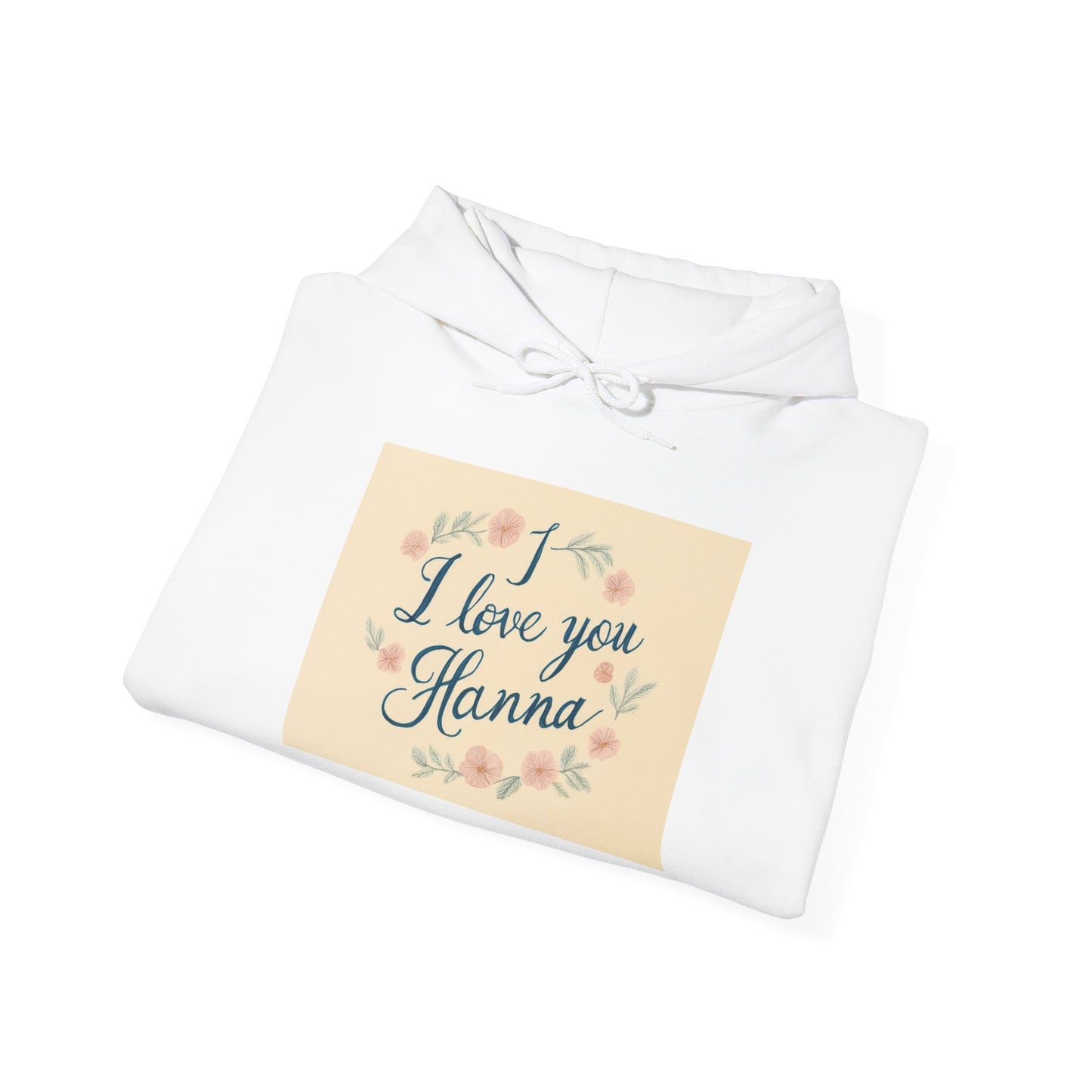 “Valentine special - Express Your Love - I Love You, Hanna Hooded Sweatshirt”