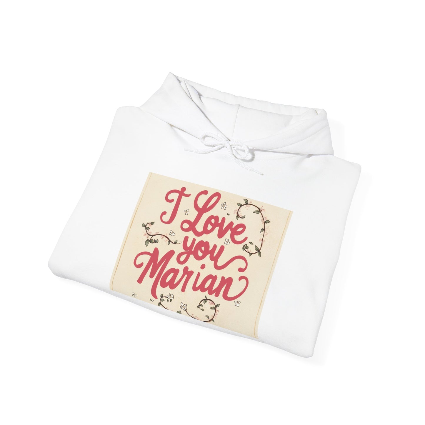 “Valentine special - Express Your Love - I Love You, Marian Hooded Sweatshirt ”