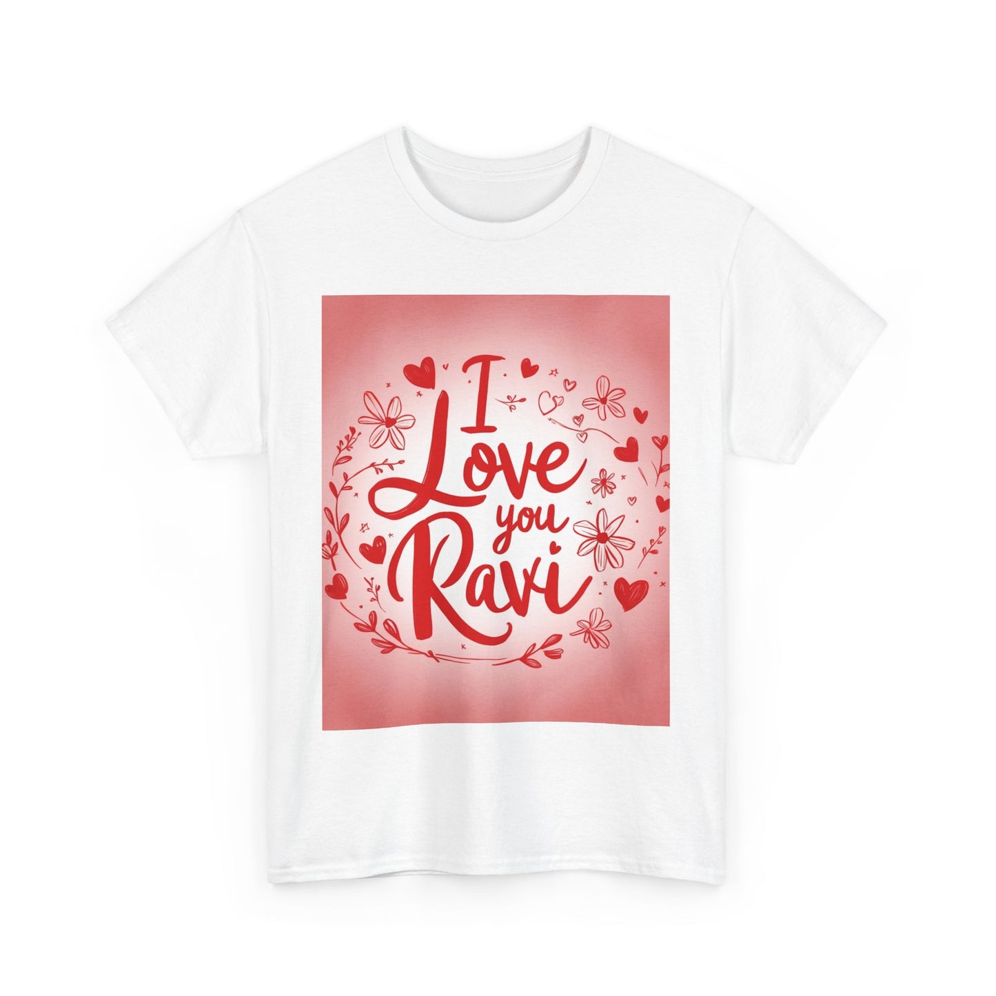 “Valentine special - Express Your Love - I Love You, Ravi T-shirt”