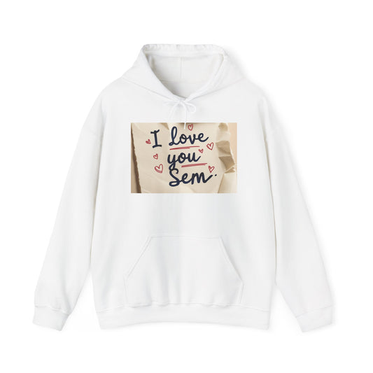 “Valentine special - Express Your Love - I Love You, Sem Hooded Sweatshirt”
