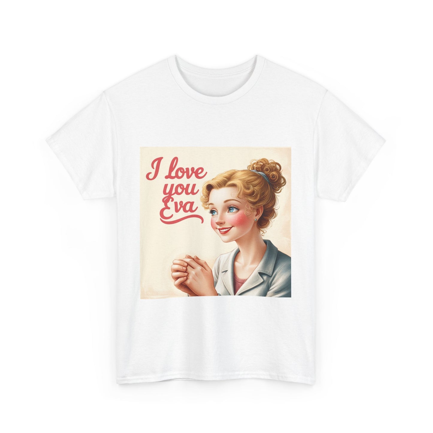 “Valentine special - Express Your Love - I Love You, Eva T-shirt”