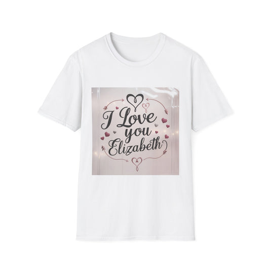 “Valentine special - Express Your Love - I Love You, Elizabeth T-shirt”