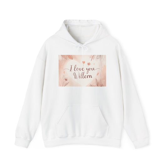 “Valentine special - Express Your Love - I Love You, Willem Hooded Sweatshirt”