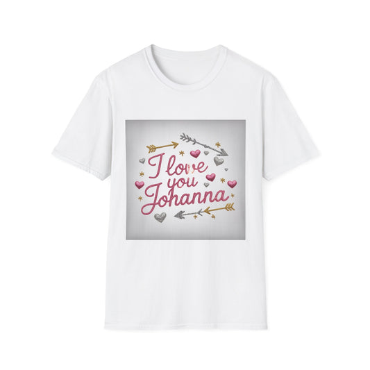 Valentine special - Express Your Love - I Love You, Johanna T-shirt