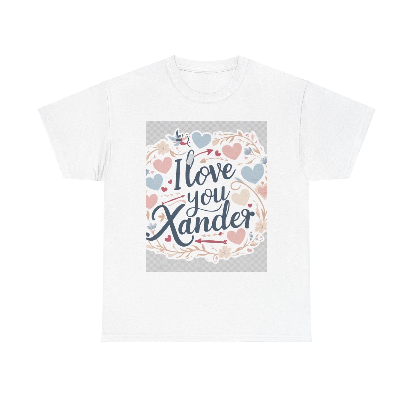 “Valentine special - Express Your Love - I Love You, Xander T-shirt”