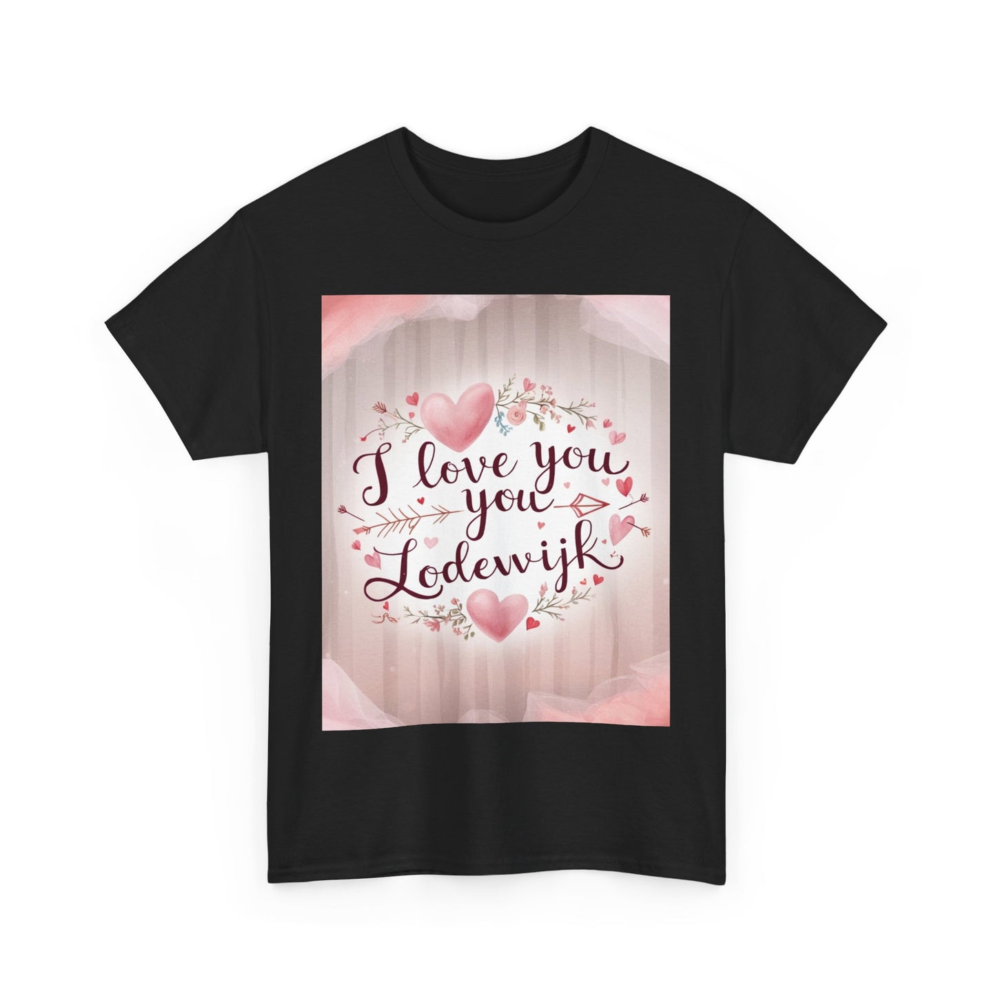 “Valentine special - Express Your Love - I Love You, Lodewijk T-shirt”