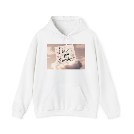 “Valentine special - Express Your Love - I Love You, Sander Hooded Sweatshirt”