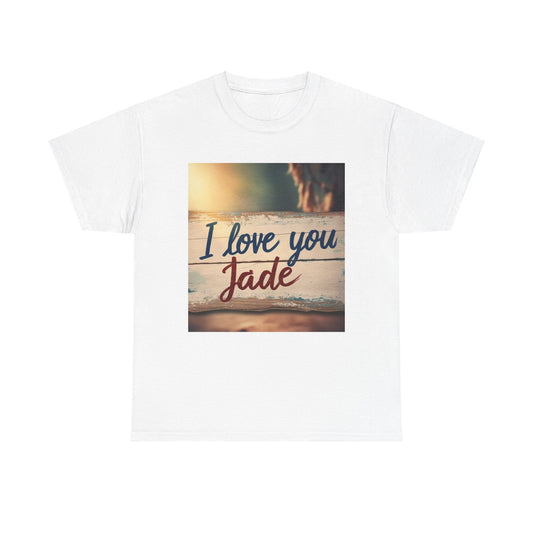 “Valentine special - Express Your Love - I Love You, Jade T-shirt”