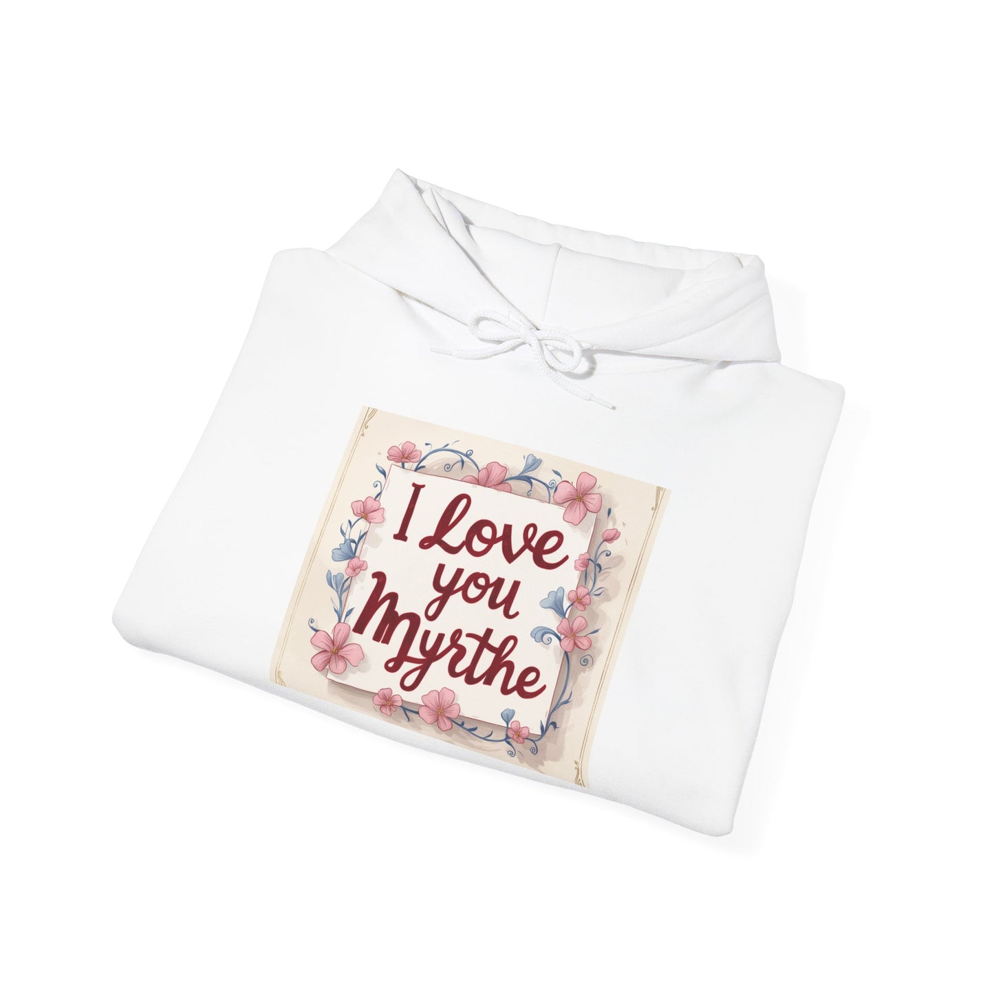 “Valentine special - Express Your Love - I Love You, Myrthe Hooded Sweatshirt”