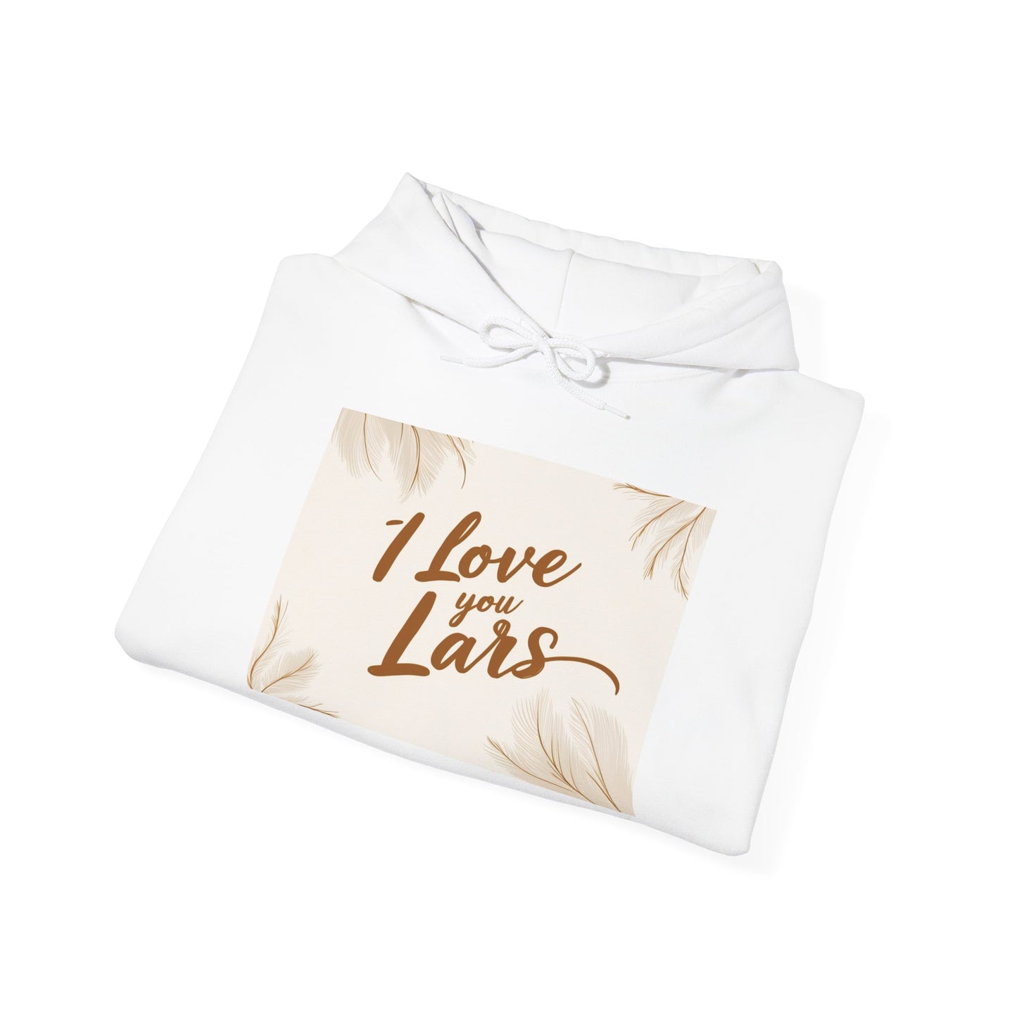 “Valentine special - Express Your Love - I Love You, Lars Hooded Sweatshirt”