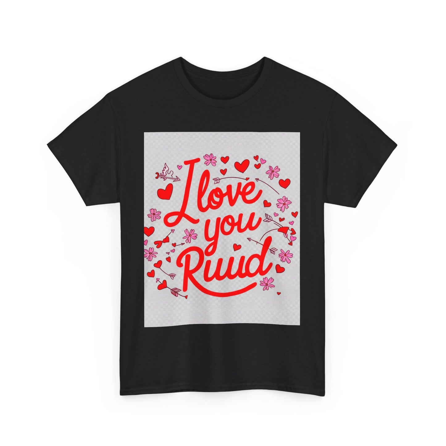 “Valentine special - Express Your Love - I Love You, Ruud T-shirt”